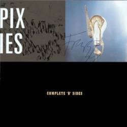 The Pixies : Complete B-Sides